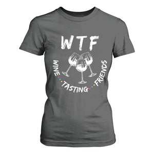 Thanksgiving Friends T Shirt For Women WTF Wine Tasting Friends Drinking Club TS10 Dark Heather Print Your Wear