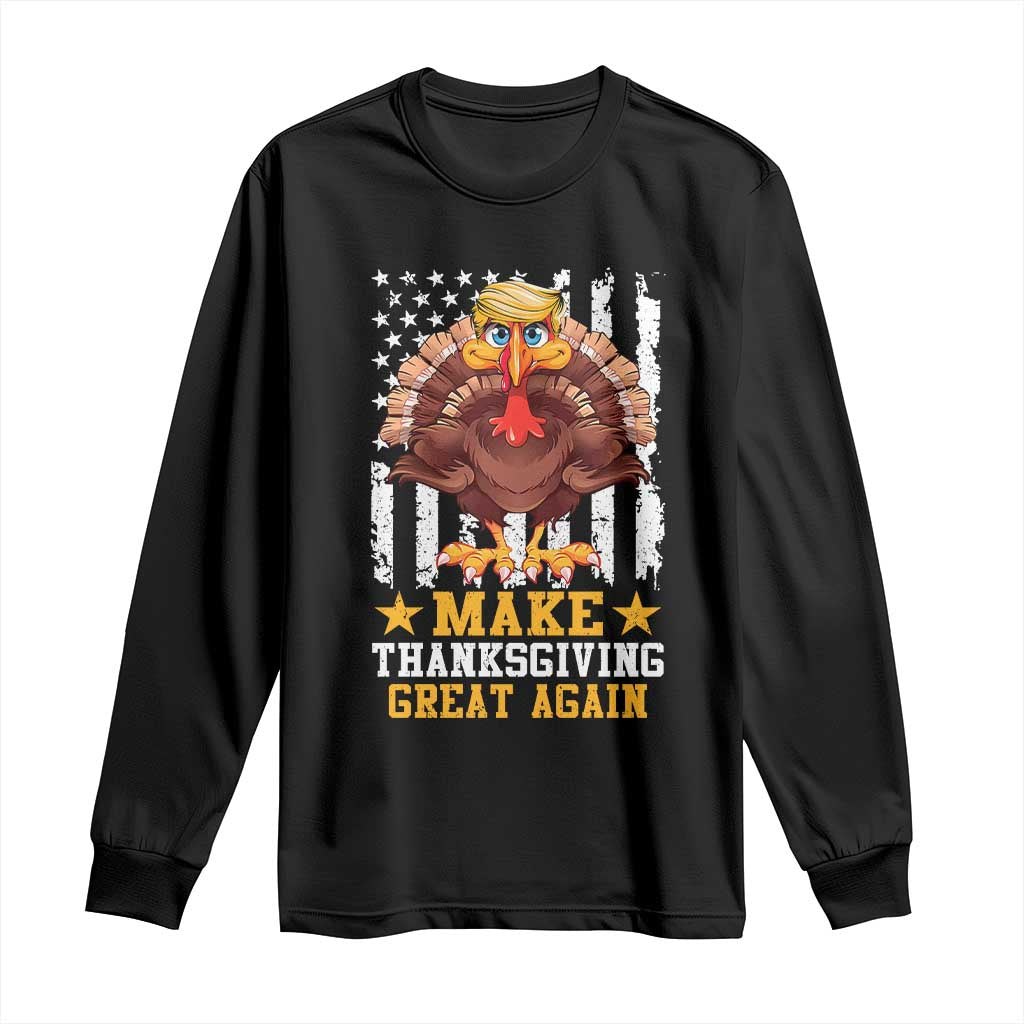 Funny Trump Thanksgiving Long Sleeve Shirt Make Thanksgiving Great Again Trump Turkey US Flag TS10 Black Print Your Wear