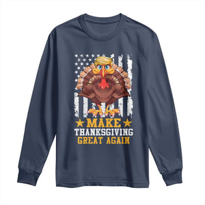 Funny Trump Thanksgiving Long Sleeve Shirt Make Thanksgiving Great Again Trump Turkey US Flag TS10 Navy Print Your Wear