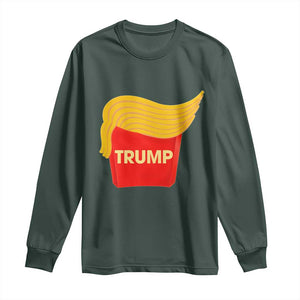 Funny Trump Fries Long Sleeve Shirt Mac Daddy Gift for Republican TS10 Dark Forest Green Print Your Wear