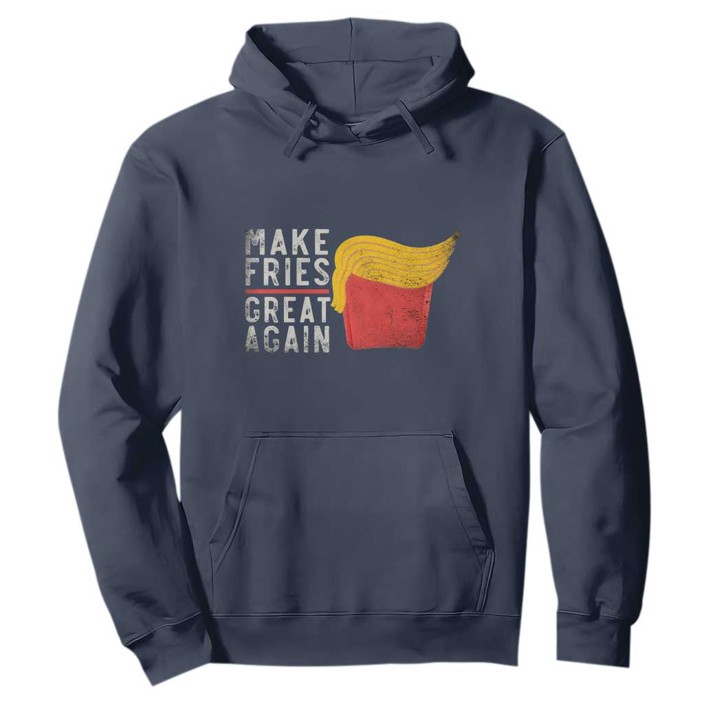 Funny Fries Hoodie Vintage Make Fries Great Again TS10 Navy Print Your Wear