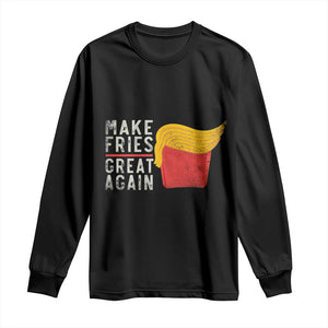 Funny Fries Long Sleeve Shirt Vintage Make Fries Great Again TS10 Black Print Your Wear