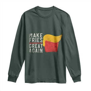 Funny Fries Long Sleeve Shirt Vintage Make Fries Great Again TS10 Dark Forest Green Print Your Wear