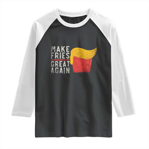 Funny Fries Raglan Shirt Vintage Make Fries Great Again TS10 Black White Print Your Wear