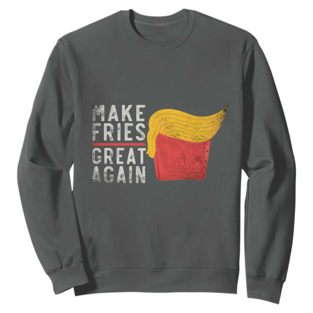Funny Fries Sweatshirt Vintage Make Fries Great Again TS10 Dark Heather Print Your Wear
