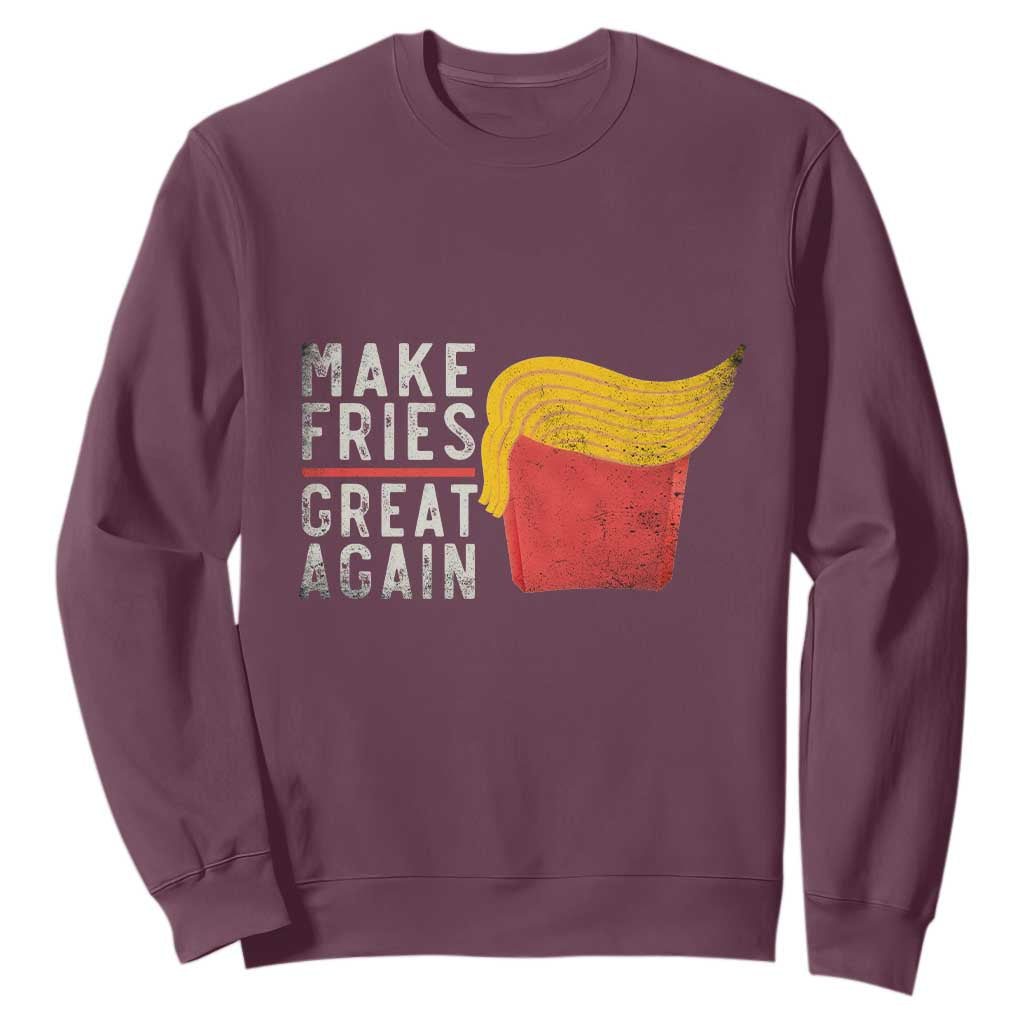 Funny Fries Sweatshirt Vintage Make Fries Great Again TS10 Maroon Print Your Wear