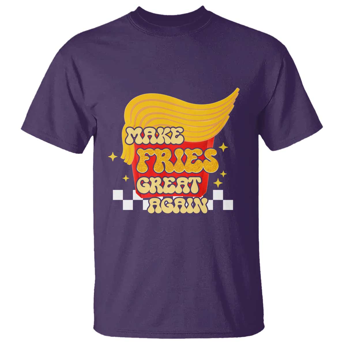 Funny Fries T Shirt Make Fries Great Again Checkered TS10 Purple Print Your Wear
