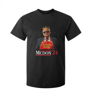 Funny Trump 2024 T Shirt For Kid Mac Daddy King McDon '24 TS10 Black Print Your Wear