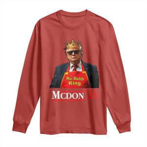 Funny Trump 2024 Long Sleeve Shirt Mac Daddy King McDon '24 TS10 Red Print Your Wear