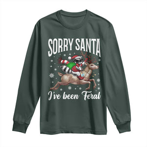 Christmas Raccoon Long Sleeve Shirt Sorry Santa I've Been Feral Funny Weird Xmas Gifts TS10 Dark Forest Green Print Your Wear