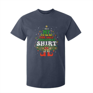 Too Hot Ugly Christmas Sweaters T Shirt For Kid Funny Xmas Elf TS10 Navy Print Your Wear