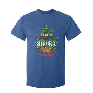 Too Hot Ugly Christmas Sweaters T Shirt For Kid Funny Xmas Elf TS10 Royal Blue Print Your Wear