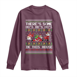 Funny Christmas Long Sleeve Shirt There's Some Horrors In This House Sexy Santa Claus Ugly Xmas TS10 Maroon Print Your Wear