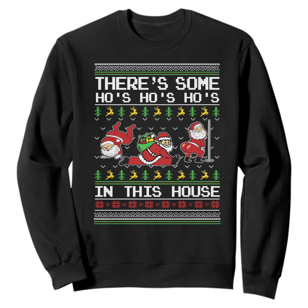 Funny Christmas Sweatshirt There's Some Horrors In This House Sexy Santa Claus Ugly Xmas TS10 Black Print Your Wear