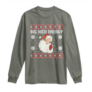 Christmas Santa Claus Long Sleeve Shirt Big Nick Energy Santa Ugly Xmas TS10 Military Green Print Your Wear