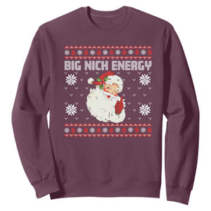 Christmas Santa Claus Sweatshirt Big Nick Energy Santa Ugly Xmas TS10 Maroon Print Your Wear