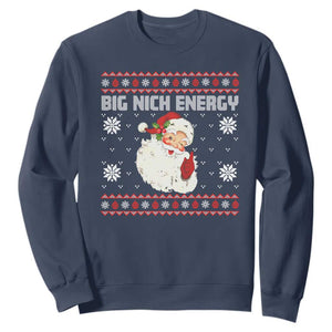 Christmas Santa Claus Sweatshirt Big Nick Energy Santa Ugly Xmas TS10 Navy Print Your Wear