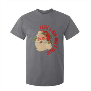 Christmas Santa T Shirt For Kid Fun Retro I Love A Man With A Beard TS10 Charcoal Print Your Wear