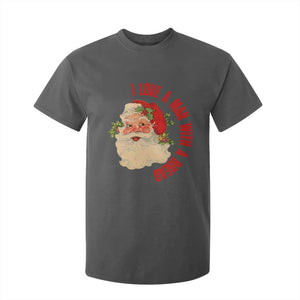 Christmas Santa T Shirt For Kid Fun Retro I Love A Man With A Beard TS10 Dark Heather Print Your Wear