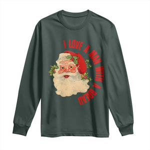 Christmas Santa Long Sleeve Shirt Fun Retro I Love A Man With A Beard TS10 Dark Forest Green Print Your Wear