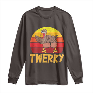 Funny Thanksgiving Long Sleeve Shirt Vintage Twerky Turkey Butt Twerk Dance Pun Gift TS10 Dark Chocolate Print Your Wear