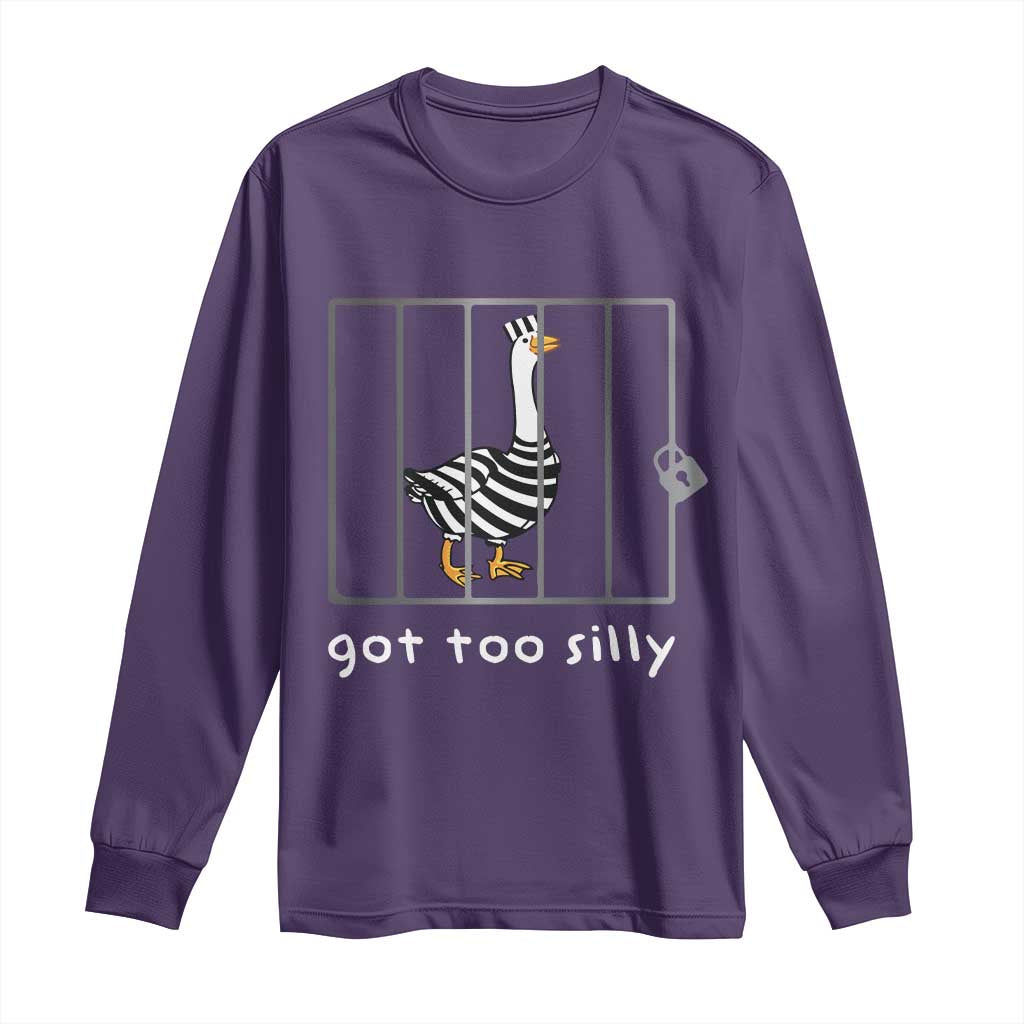Silly Goose Long Sleeve Shirt Got Too Silly TS10 Purple Print Your Wear