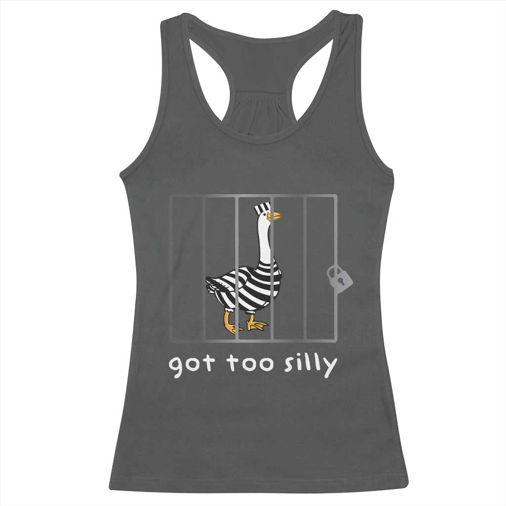 Silly Goose Racerback Tank Top Got Too Silly TS10 Dark Heather Print Your Wear
