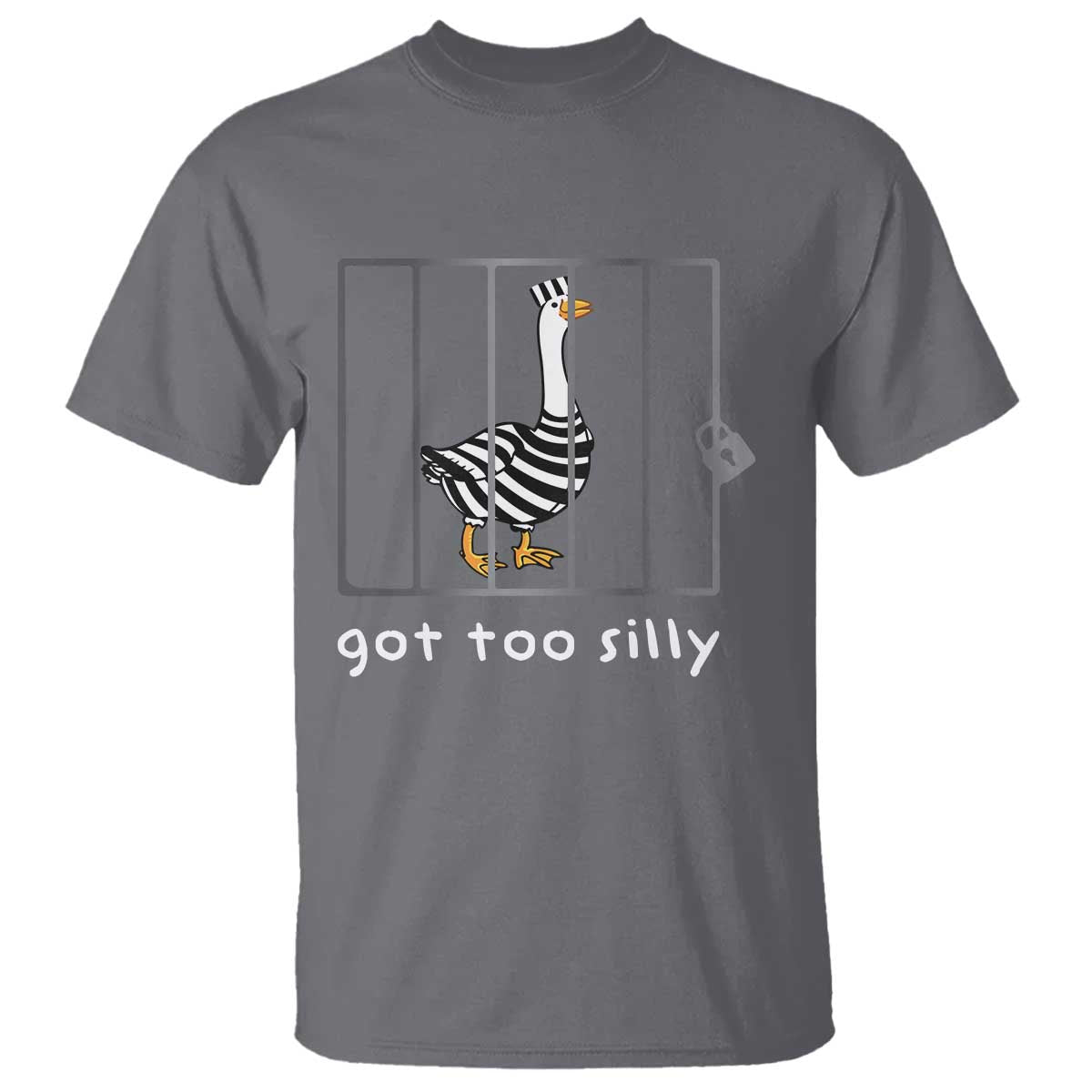 Silly Goose T Shirt Got Too Silly TS10 Charcoal Print Your Wear