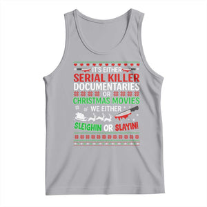Crime Documentaries Ugly Christmas Tank Top Funny Horror Xmas Slaying Or Sleighing TS10 Athletic Heather Print Your Wear