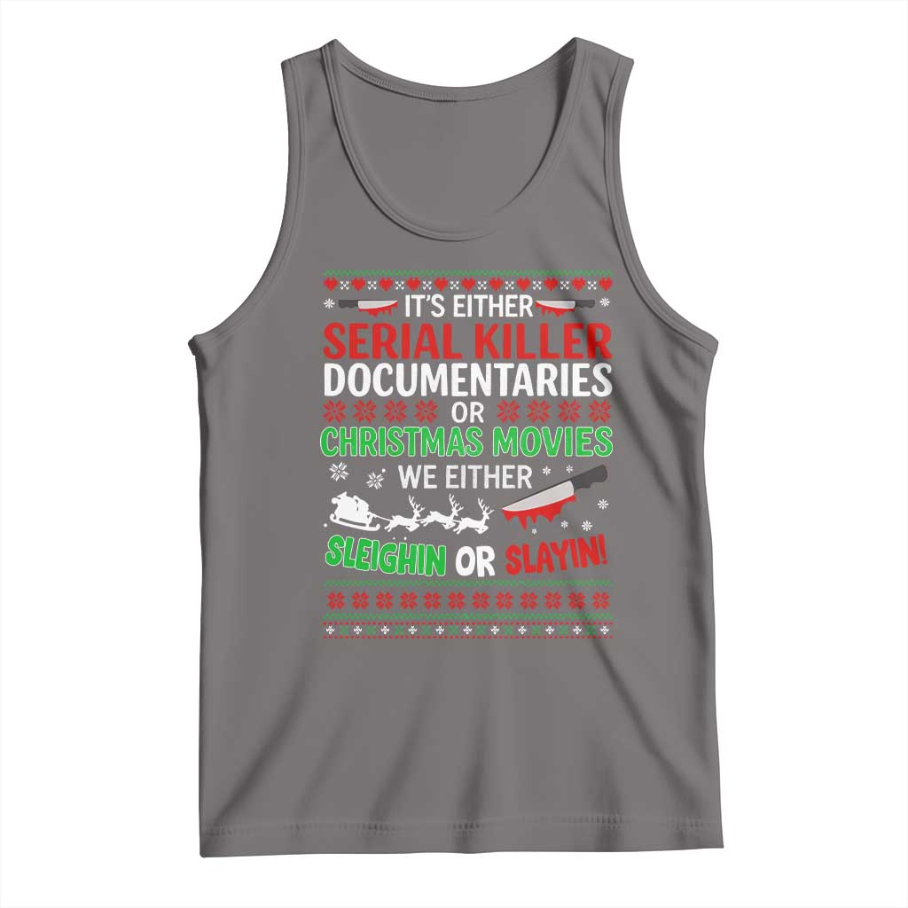 Crime Documentaries Ugly Christmas Tank Top Funny Horror Xmas Slaying Or Sleighing TS10 Deep Heather Print Your Wear