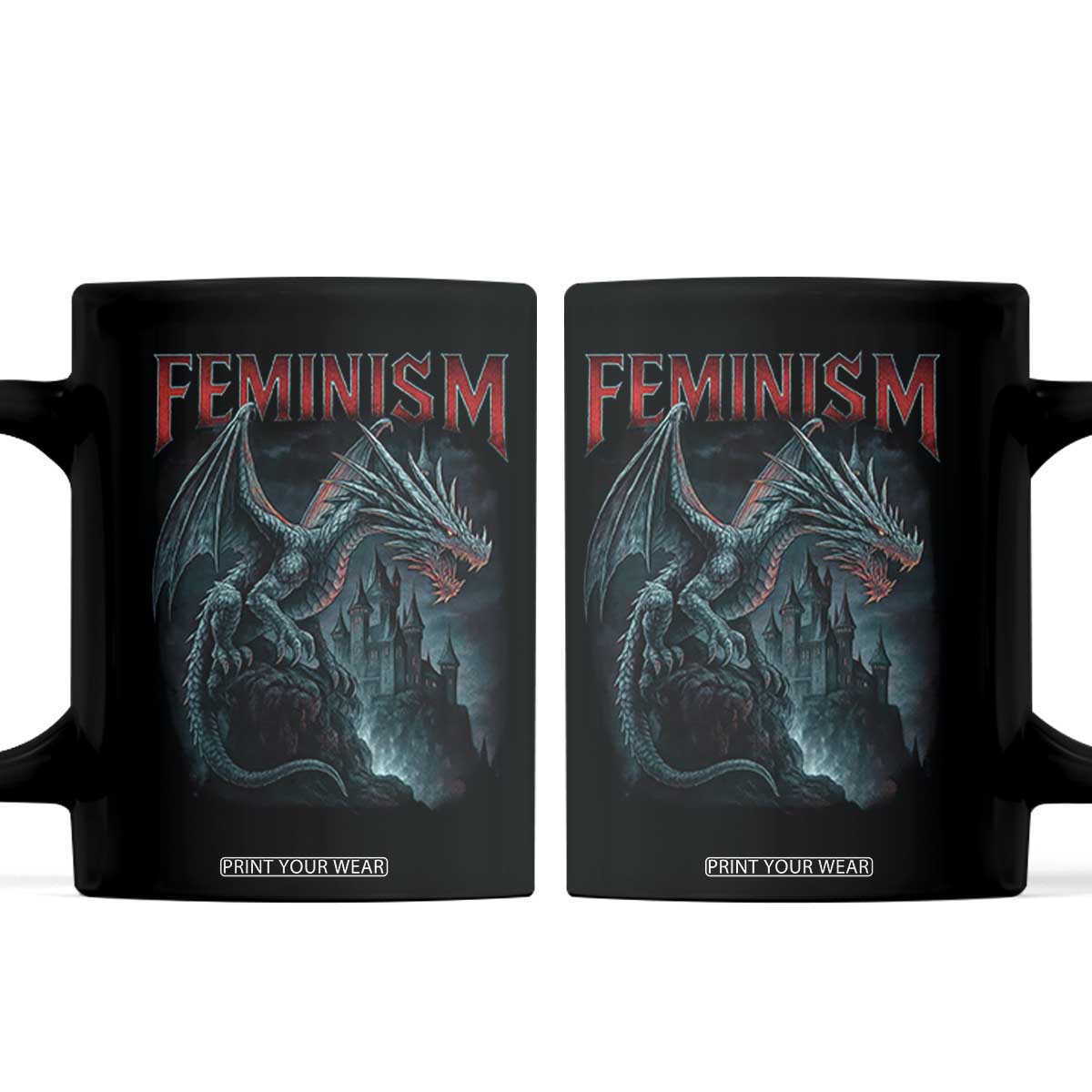 Feminism Dragon Coffee Mug Retro Vintage Gothic Fantasy Castle Feminist Empowerment TS10 Black Print Your Wear