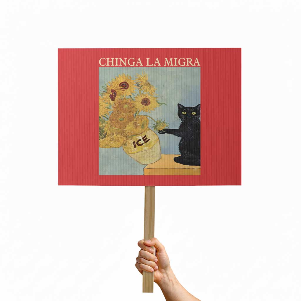 Chinga la Migra Protest Sign Subtle FDT Black Cat Meme Van Gogh Art TS10 Horizontal 18