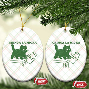 Chinga la Migra Ceramic Ornament Funny Subtle FDT Cat Meme TS10 Print Your Wear