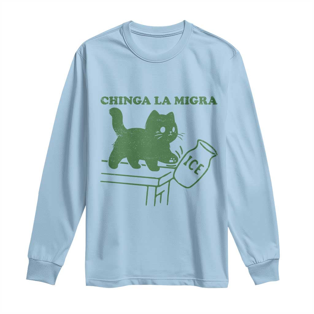 Chinga la Migra Long Sleeve Shirt Funny Subtle FDT Cat Meme TS10 Light Blue Print Your Wear