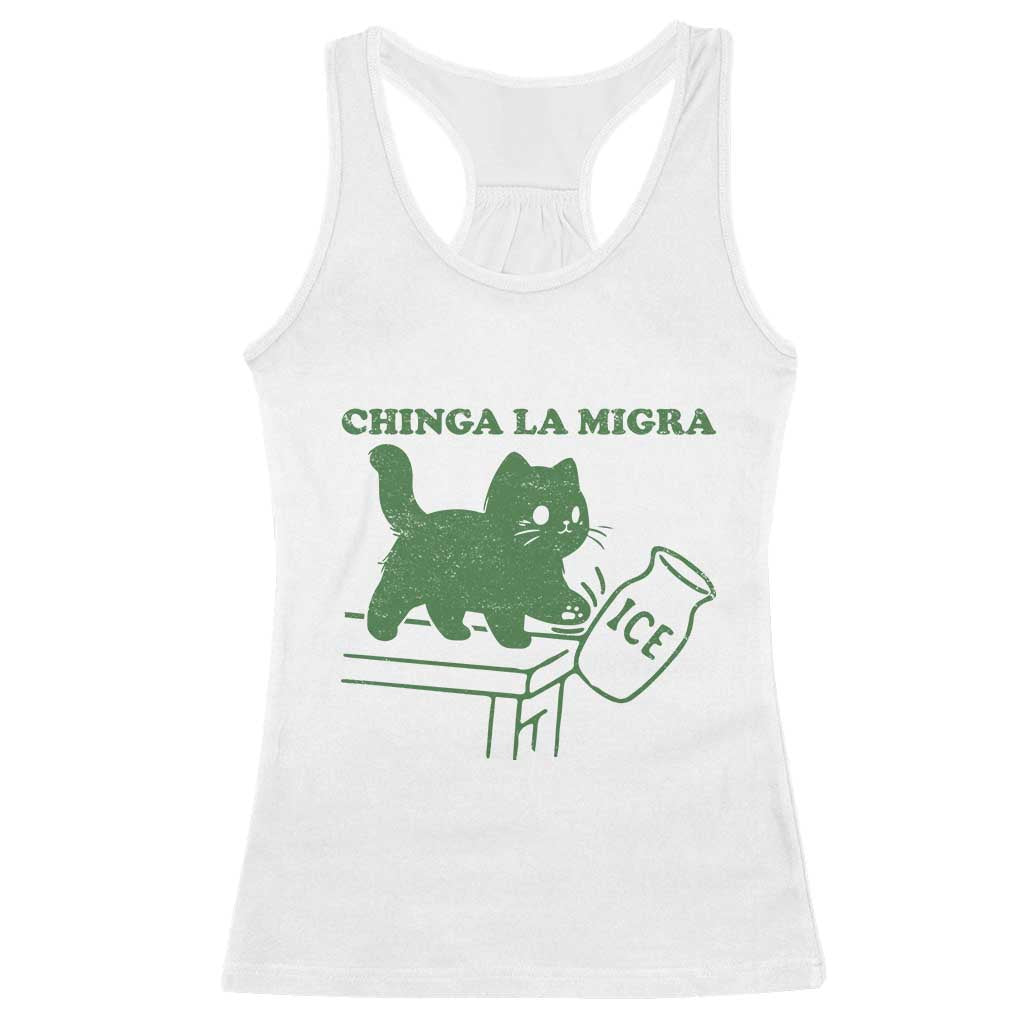 Chinga la Migra Racerback Tank Top Funny Subtle FDT Cat Meme TS10 White Print Your Wear
