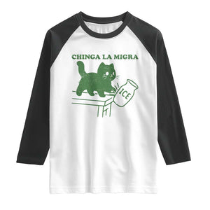Chinga la Migra Raglan Shirt Funny Subtle FDT Cat Meme TS10 White Black Print Your Wear