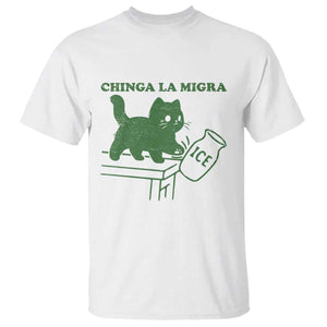 Chinga la Migra T Shirt Funny Subtle FDT Cat Meme TS10 White Print Your Wear