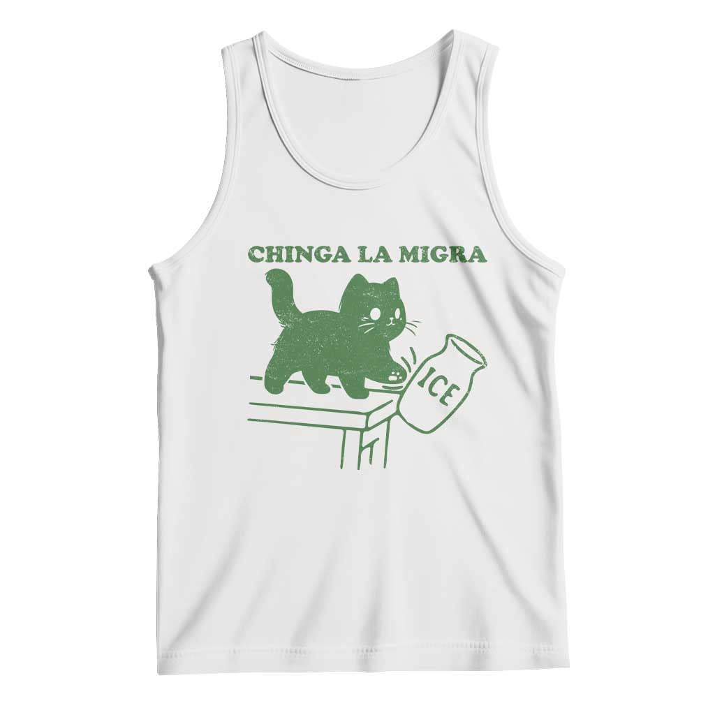 Chinga la Migra Tank Top Funny Subtle FDT Cat Meme TS10 White Print Your Wear
