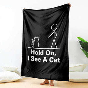 Hold On I See A Cat Throw Blanket Funny Cat Person Stick Figure Graphic TS10 Print Your Wear