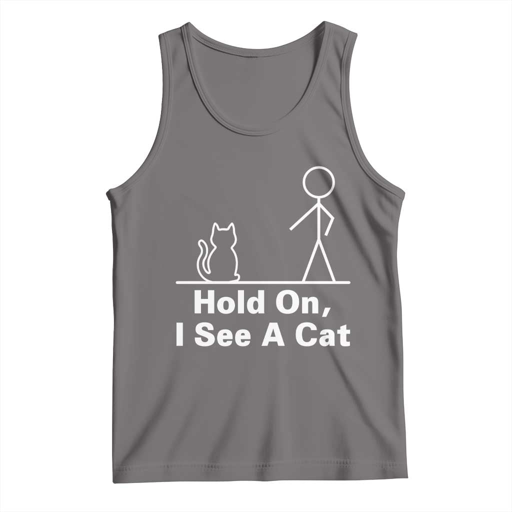 Hold On I See A Cat Tank Top Funny Cat Person Stick Figure Graphic TS10 Deep Heather Print Your Wear