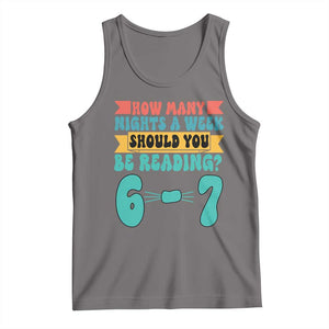 Funny 67 Six Seven Teacher Tank Top How Many Nights A Week Should You Be Reading 6 7 TS10 Deep Heather Print Your Wear
