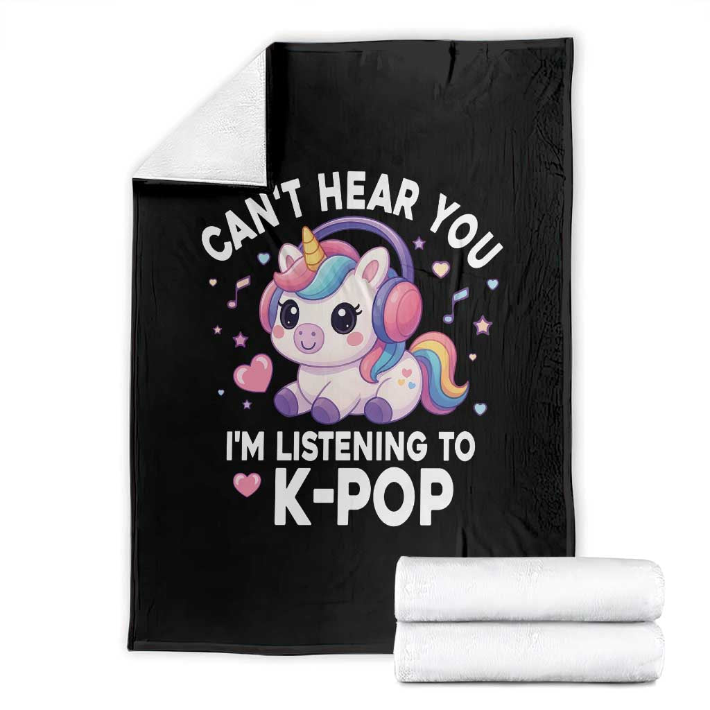 Kpop Lover Throw Blanket Cant Hear You I'm Listening Kawaii K-Pop Korean Music TS10 Black Print Your Wear