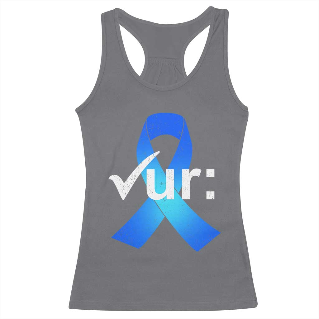 Colon Cancer Awareness Racerback Tank Top Blue Ribbon Colonoscopy Colorectal TS10 Charcoal Print Your Wear