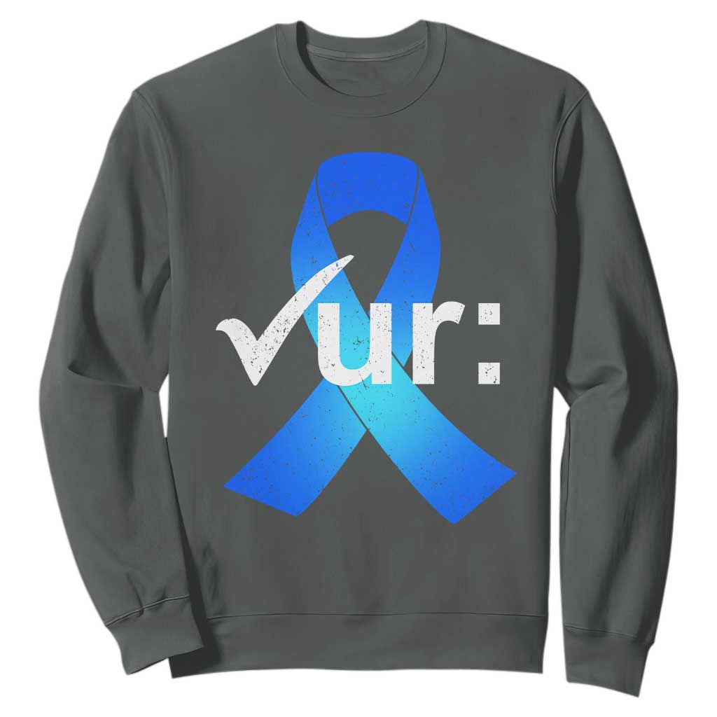 Colon Cancer Awareness Sweatshirt Blue Ribbon Colonoscopy Colorectal TS10 Dark Heather Print Your Wear