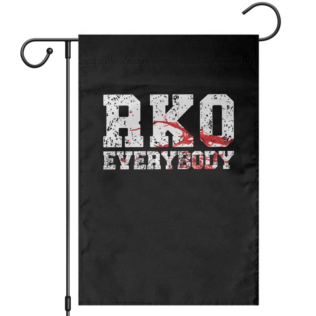RKO Everybody Blood Garden Flag TS10 Black Print Your Wear