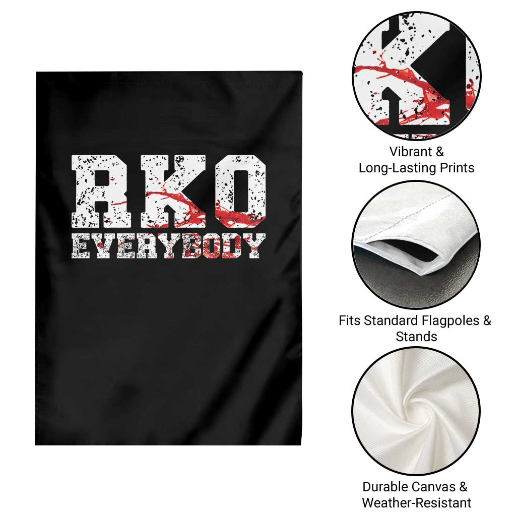RKO Everybody Blood Garden Flag TS10 Print Your Wear