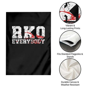 RKO Everybody Blood Garden Flag TS10 Print Your Wear