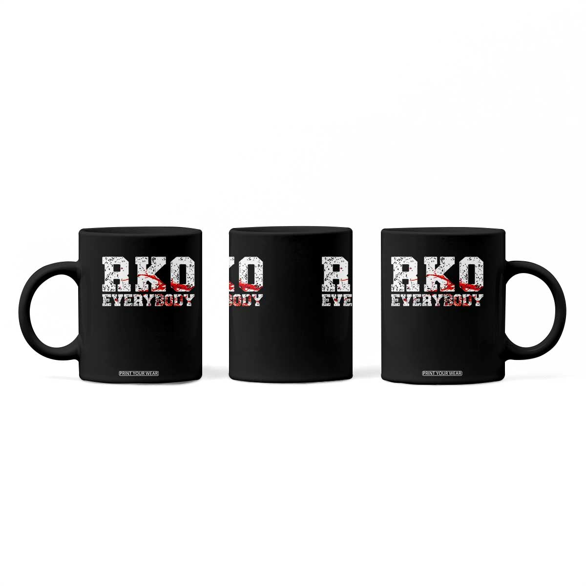RKO Everybody Blood Coffee Mug TS10 Print Your Wear