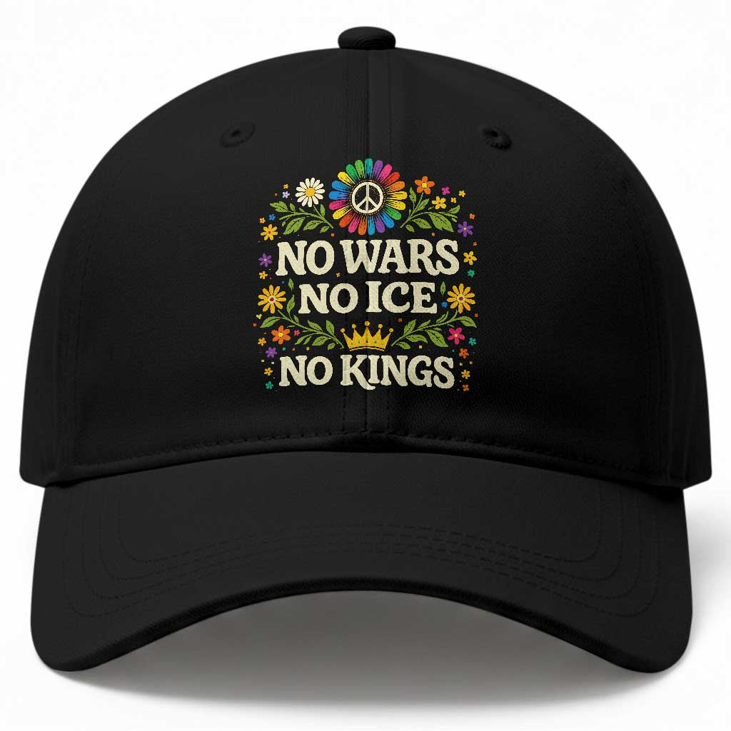 No Wars No ICE No Kings Baseball Cap Floral Resist Anti War Protest TS10 Print Your Wear