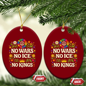 No Wars No ICE No Kings Ceramic Ornament Floral Resist Anti War Protest TS10 Print Your Wear
